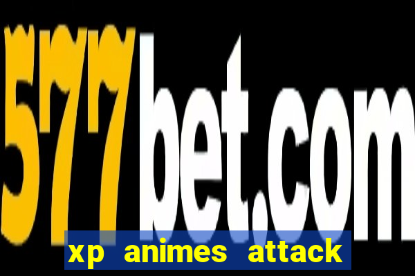 xp animes attack on titan